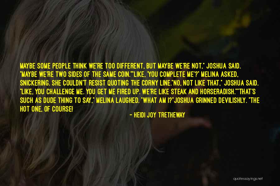 Devilishly Quotes By Heidi Joy Tretheway Devilishly Quotes By Heidi Joy Tretheway