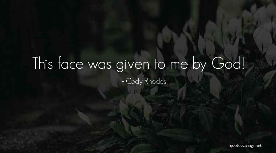 Devilled Cottage Quotes By Cody Rhodes