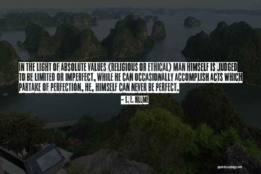 Devillers Architecte Quotes By T. E. Hulme Devillers Architecte Quotes By T. E. Hulme