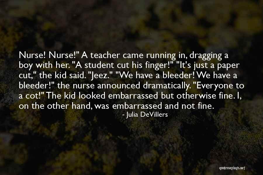 Devillers Quotes By Julia DeVillers Devillers Quotes By Julia DeVillers