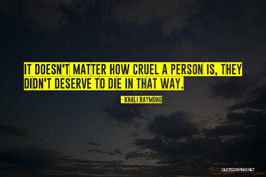 Devillier Edu Quotes By Khali Raymond Devillier Edu Quotes By Khali Raymond