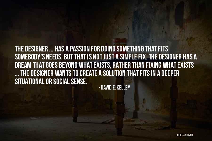 Devilment Tour Quotes By David E. Kelley Devilment Tour Quotes By David E. Kelley