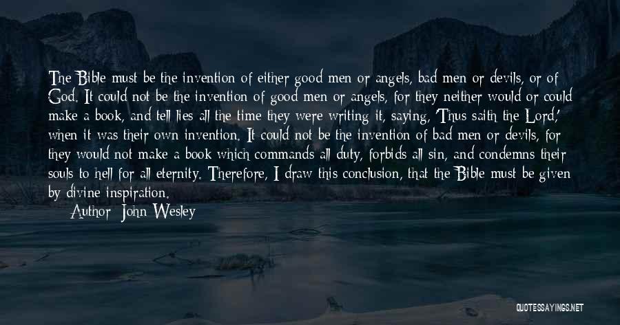 Devils And Angels Quotes By John Wesley