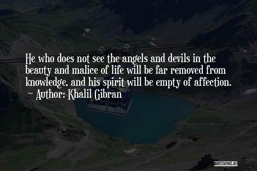 Devils And Angels Quotes By Khalil Gibran