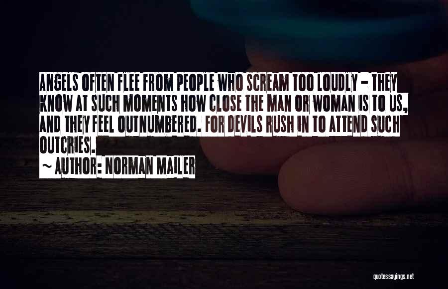 Devils And Angels Quotes By Norman Mailer