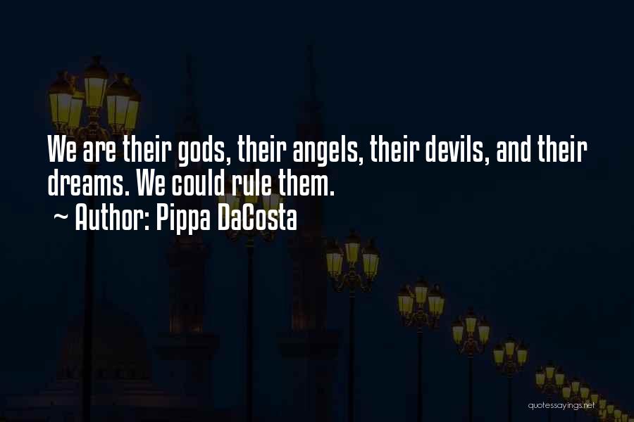 Devils And Angels Quotes By Pippa DaCosta