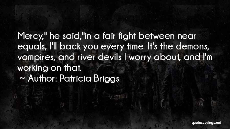 Devils And Love Quotes By Patricia Briggs