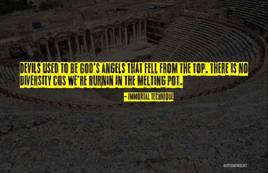 Devils Angel Quotes By Immortal Technique Devils Angel Quotes By Immortal Technique