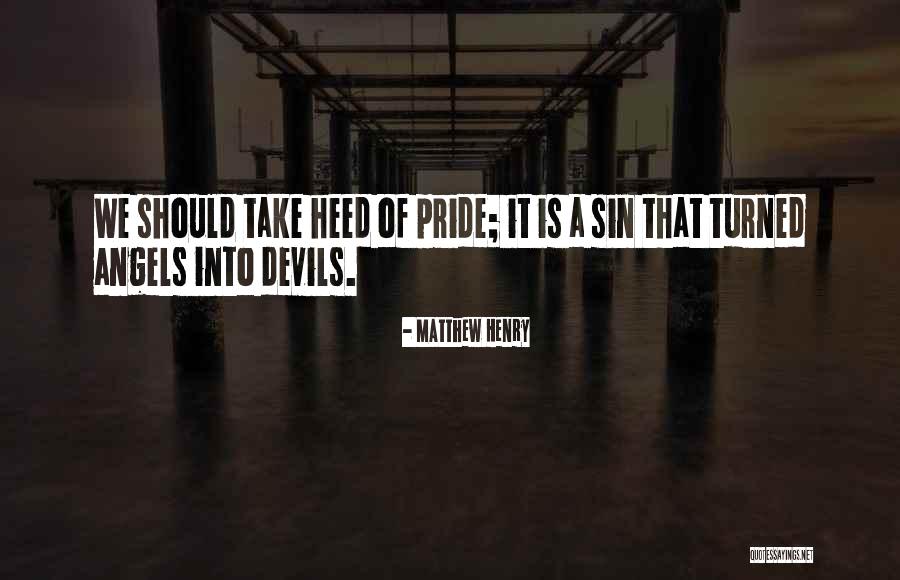 Devils Angel Quotes By Matthew Henry Devils Angel Quotes By Matthew Henry