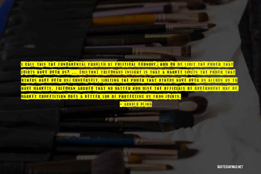 Devils Den Quotes By Arnold Kling Devils Den Quotes By Arnold Kling