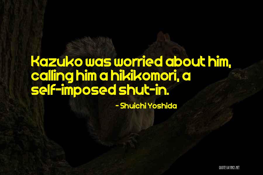Devils Den Quotes By Shuichi Yoshida Devils Den Quotes By Shuichi Yoshida