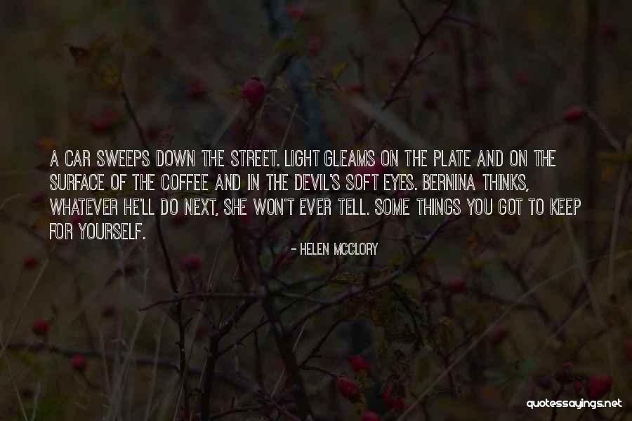Devil's Eyes Quotes By Helen McClory Devil's Eyes Quotes By Helen McClory