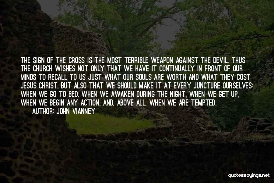 Devil's Night Quotes By John Vianney