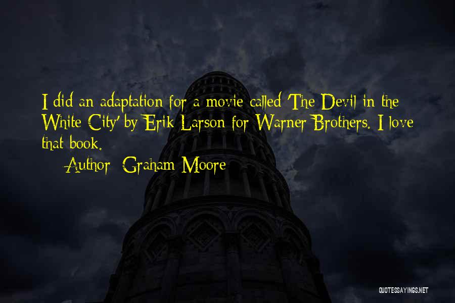 Devil's Own Movie Quotes By Graham Moore