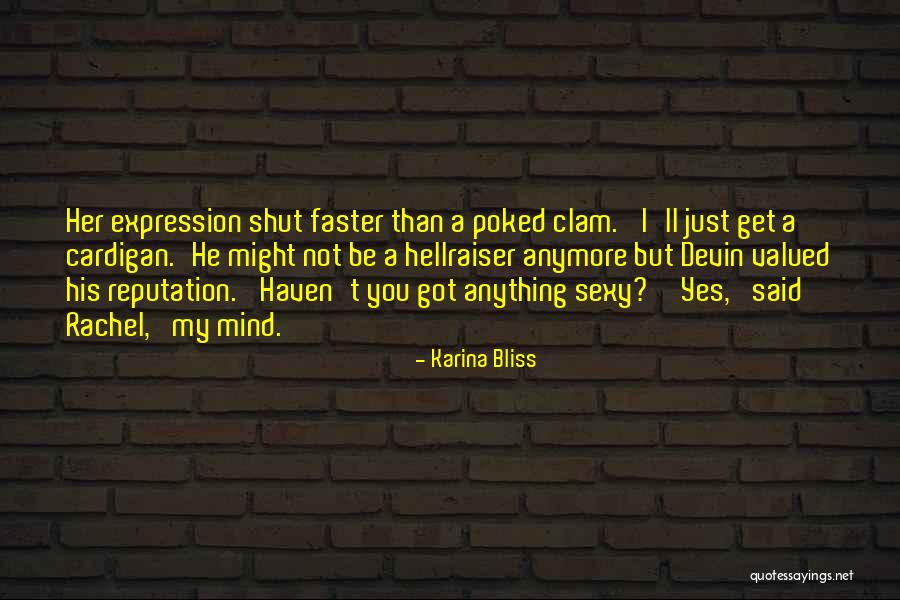 Devin Freedman Quotes By Karina Bliss Devin Freedman Quotes By Karina Bliss