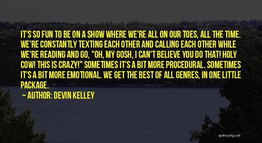 Devin Kelley Quotes 1757305