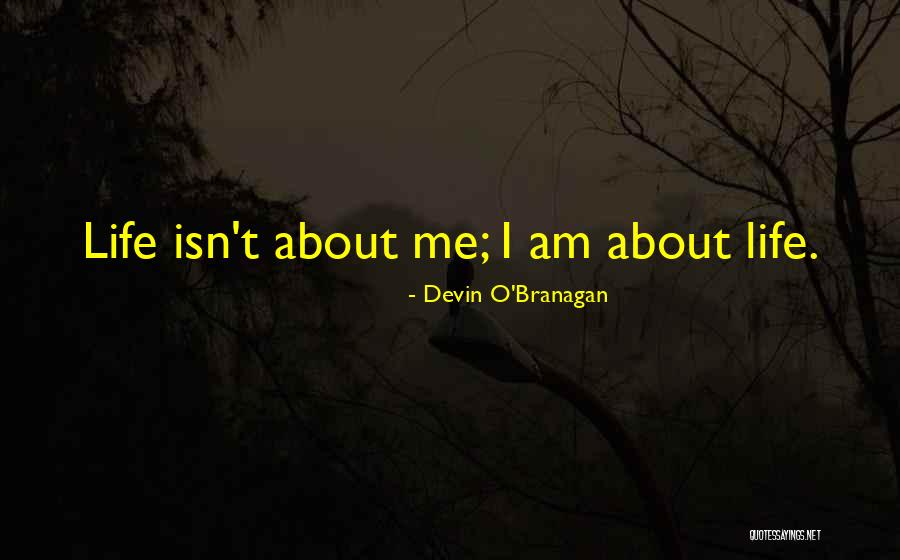 Devin O'Branagan Quotes 1475109