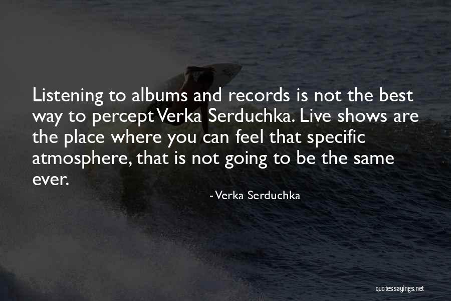 Devina Singh Quotes By Verka Serduchka Devina Singh Quotes By Verka Serduchka