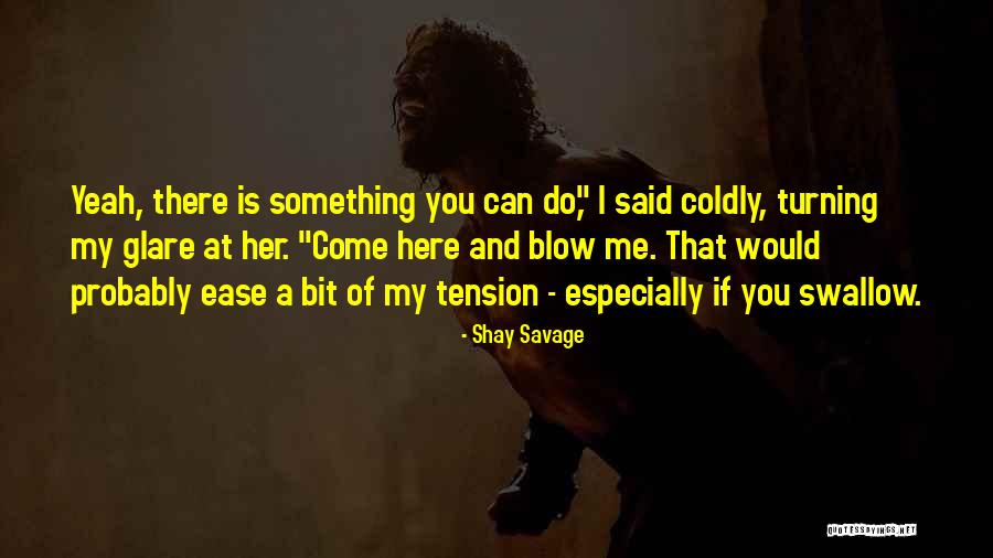 Devington Communities Quotes By Shay Savage Devington Communities Quotes By Shay Savage