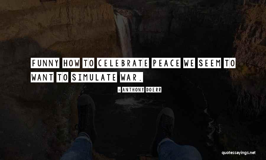 Devinney Law Quotes By Anthony Doerr Devinney Law Quotes By Anthony Doerr