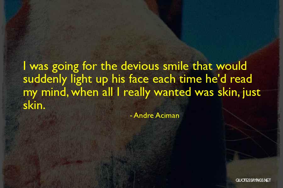 Devious Quotes By Andre Aciman