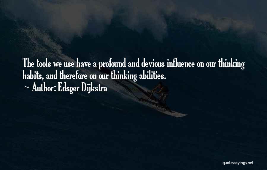 Devious Quotes By Edsger Dijkstra