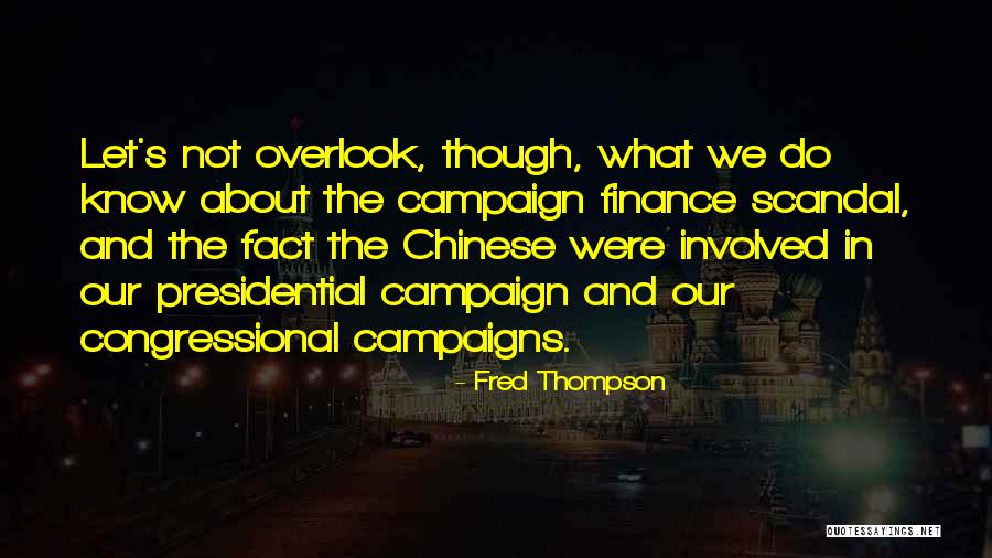 Deviously Influenced Quotes By Fred Thompson Deviously Influenced Quotes By Fred Thompson