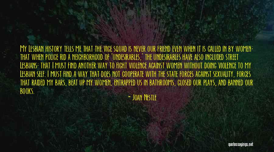 Devirilising Quotes By Joan Nestle Devirilising Quotes By Joan Nestle