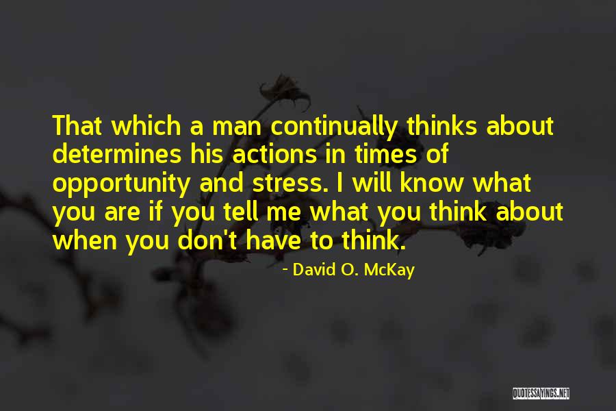 Devisadero Quotes By David O. McKay Devisadero Quotes By David O. McKay