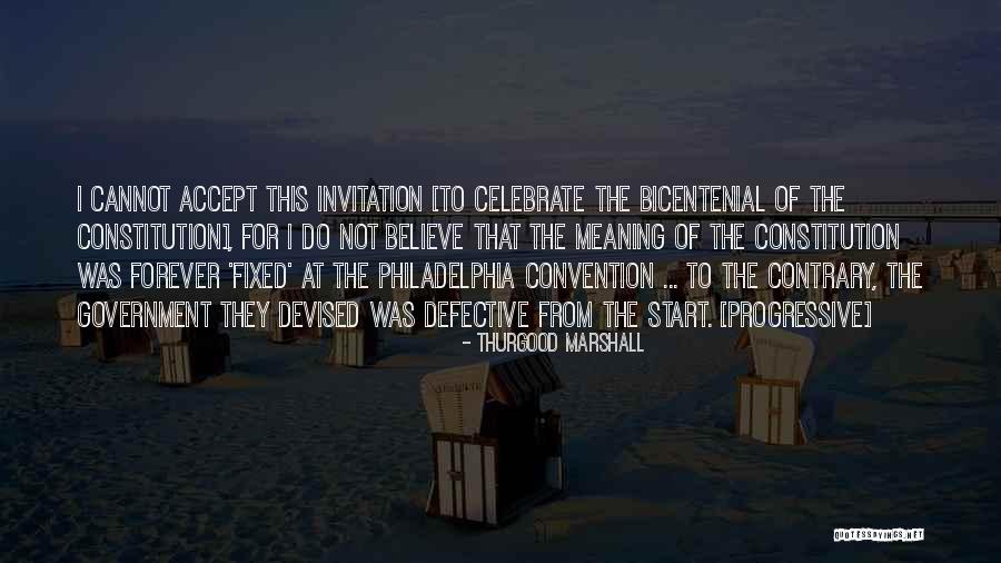Devised Quotes By Thurgood Marshall Devised Quotes By Thurgood Marshall