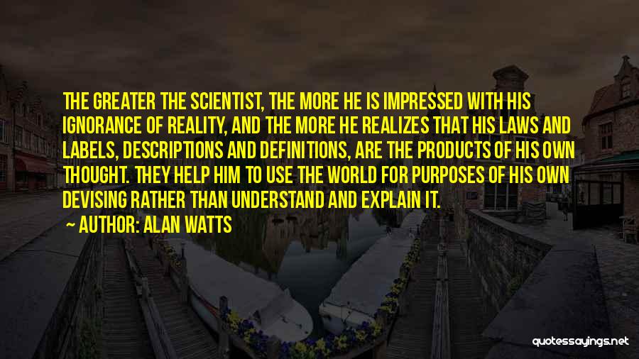 Devising Quotes By Alan Watts