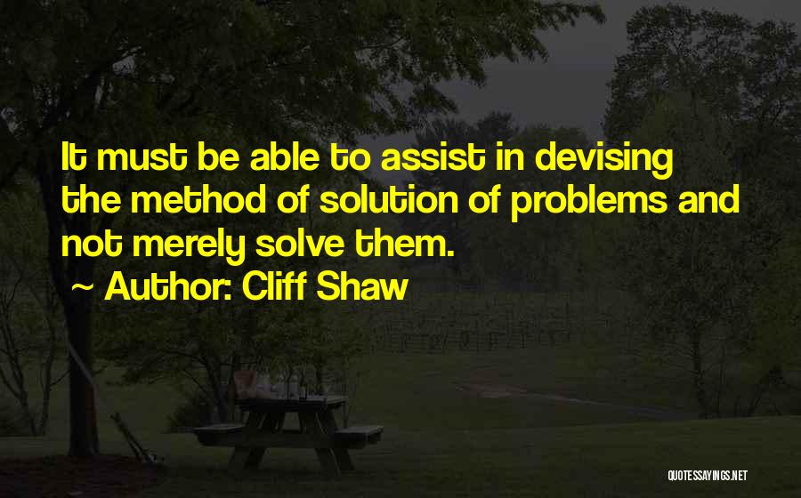 Devising Quotes By Cliff Shaw