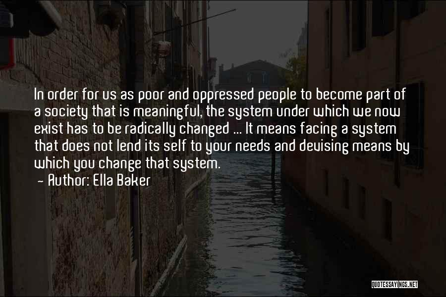 Devising Quotes By Ella Baker