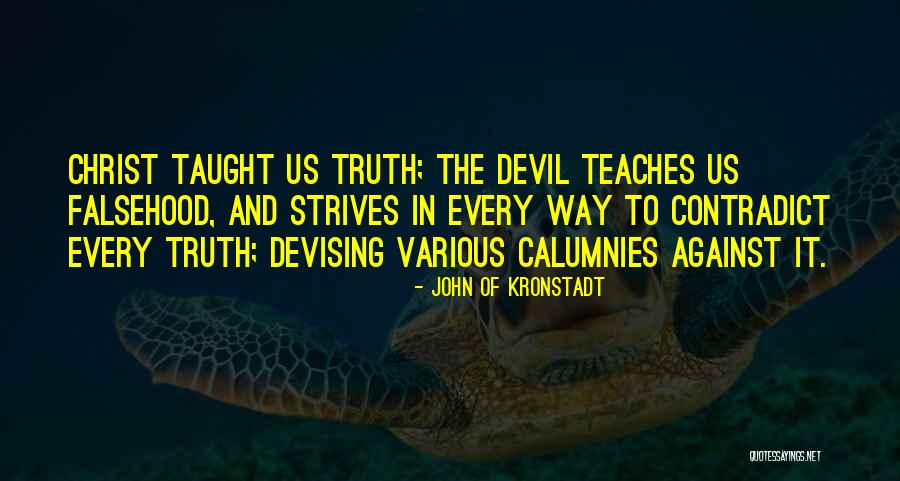 Devising Quotes By John Of Kronstadt