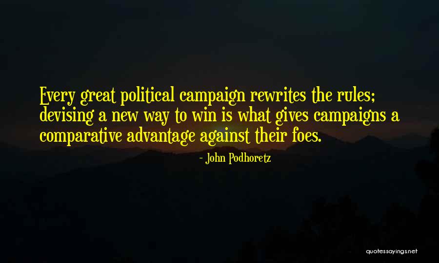 Devising Quotes By John Podhoretz