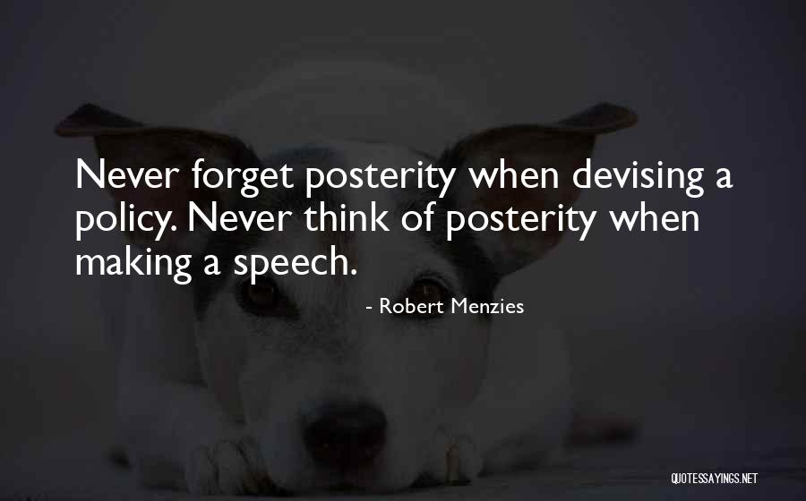 Devising Quotes By Robert Menzies