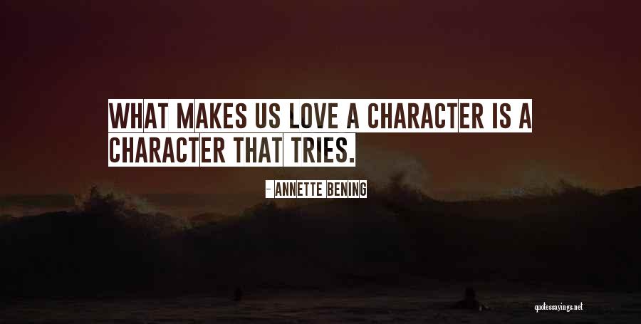 Devleri N Quotes By Annette Bening Devleri N Quotes By Annette Bening