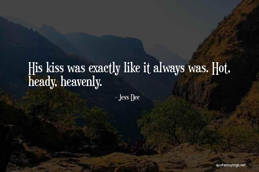 Devleri N Quotes By Jess Dee Devleri N Quotes By Jess Dee