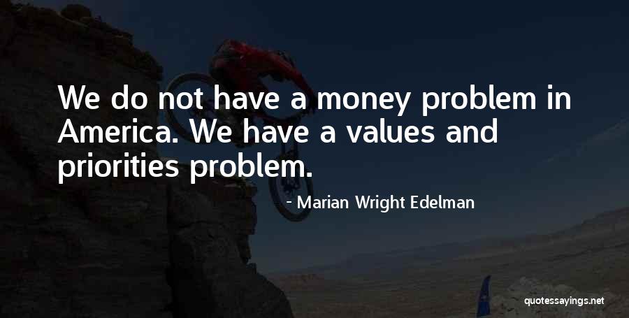 Devnee Gadbois Quotes By Marian Wright Edelman Devnee Gadbois Quotes By Marian Wright Edelman