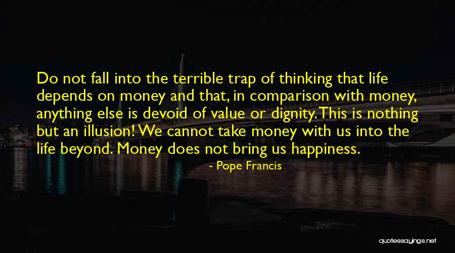 Devoid Of Life Quotes By Pope Francis Devoid Of Life Quotes By Pope Francis