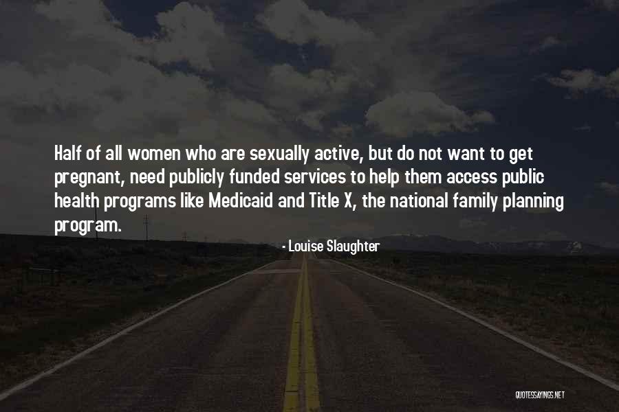 Devolucion Irpf Quotes By Louise Slaughter Devolucion Irpf Quotes By Louise Slaughter