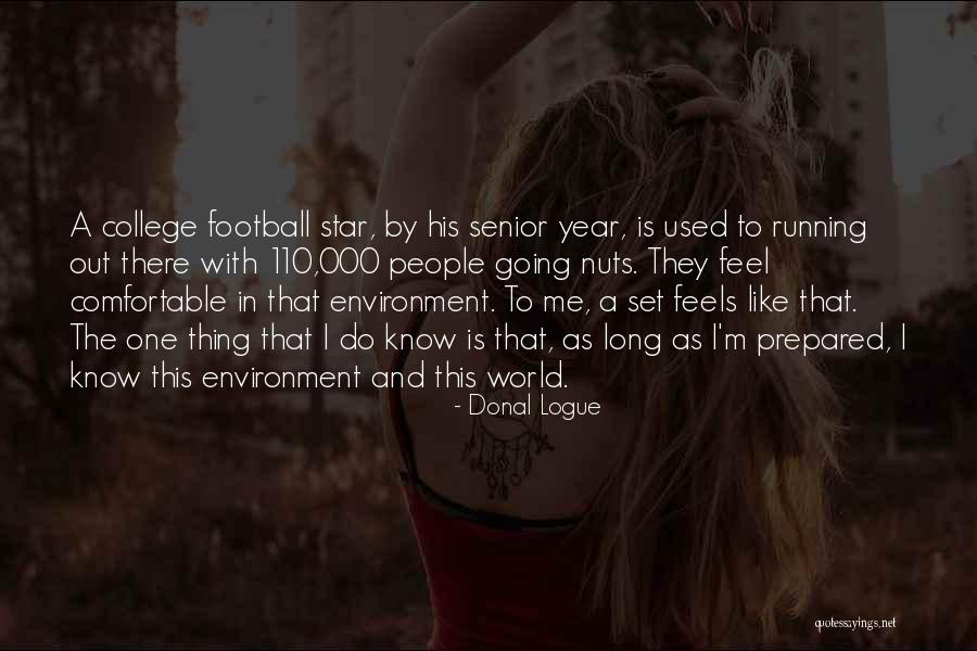 Devolution Example Quotes By Donal Logue