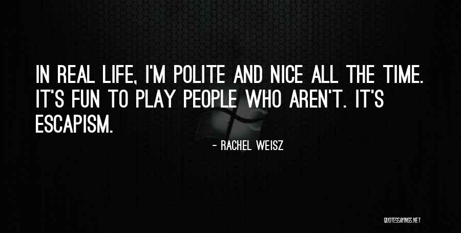 Devolvamos Quotes By Rachel Weisz Devolvamos Quotes By Rachel Weisz