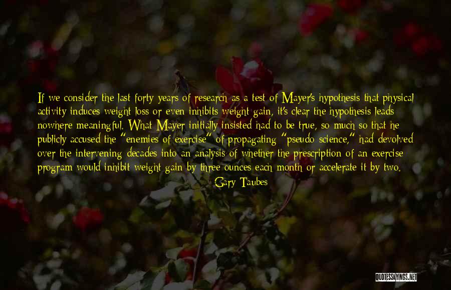 Devolved Quotes By Gary Taubes Devolved Quotes By Gary Taubes