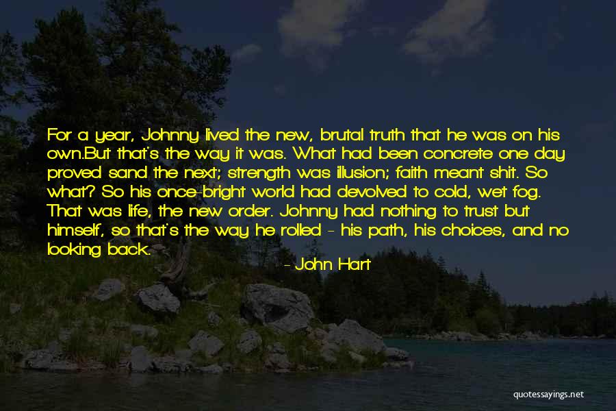 Devolved Quotes By John Hart Devolved Quotes By John Hart