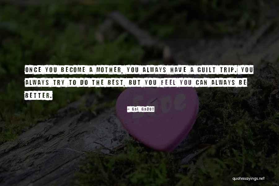 Devolviendo Quotes By Gal Gadot Devolviendo Quotes By Gal Gadot