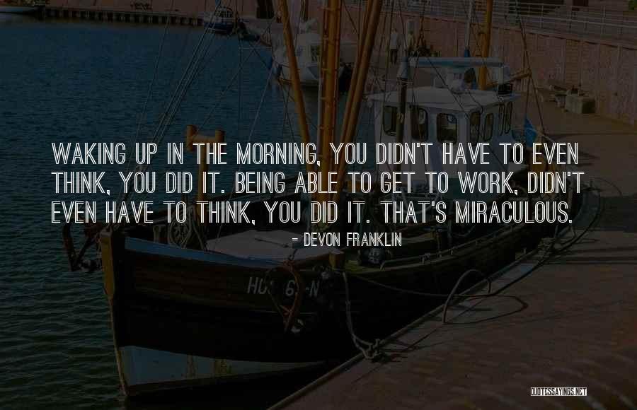 DeVon Franklin Quotes 1421527 DeVon Franklin Quotes 1421527