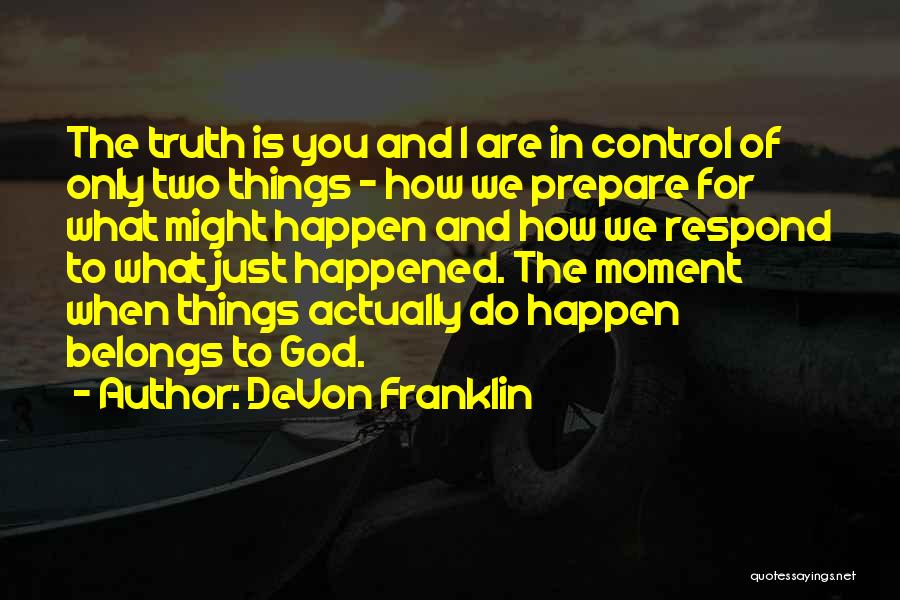 DeVon Franklin Quotes 2270476