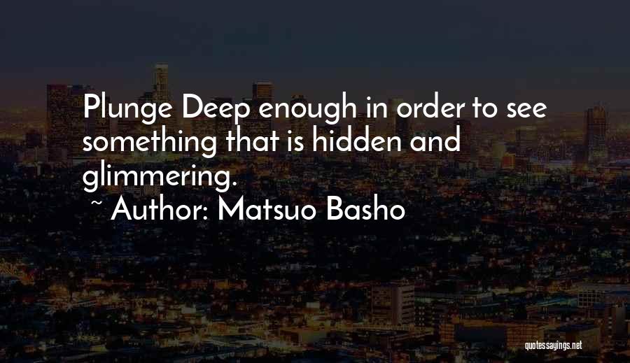 Devon Ke Dev Mahadev Quotes By Matsuo Basho