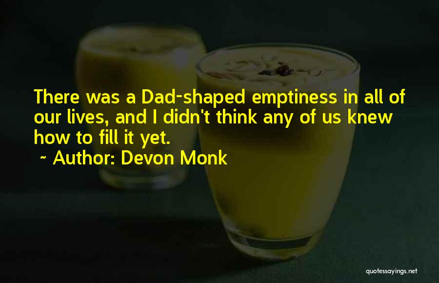 Devon Monk Quotes 131200